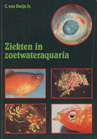 Duijn jr, C. van - Ziekten in zoetwateraquaria.