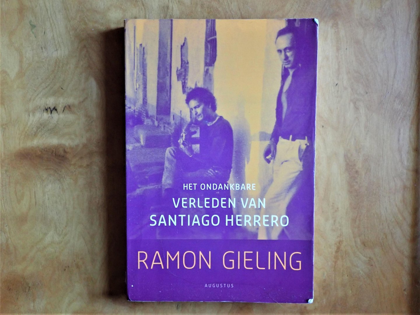 Gieling, Ramón - Het ondankbare verleden van Santiago Herrero