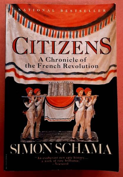 SCHAMA, SIMON. - Citizens, A Chronicle of the French Revolution