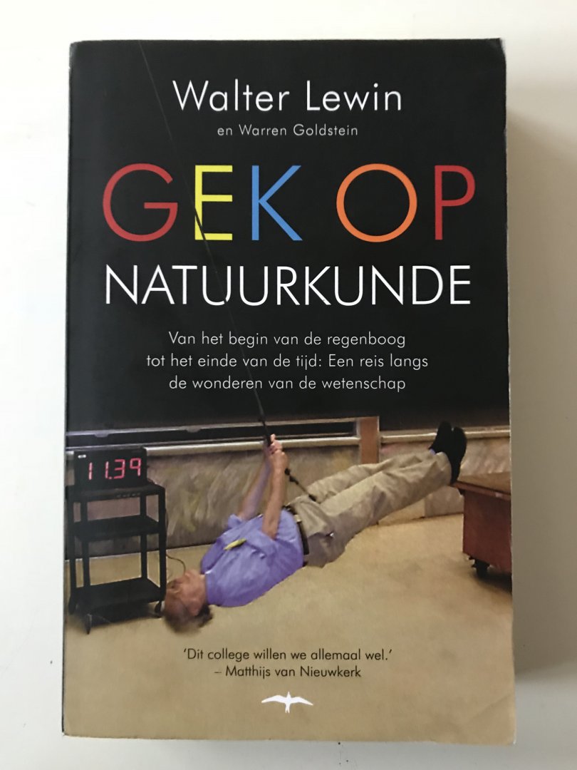 Lewin, Walter - Gek op natuurkunde