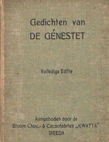 Génestet, P.A. de - De dichtwerken van P.A. de Génestet. Verzameld en uitgegeven onder toezicht van C.P. Tiele