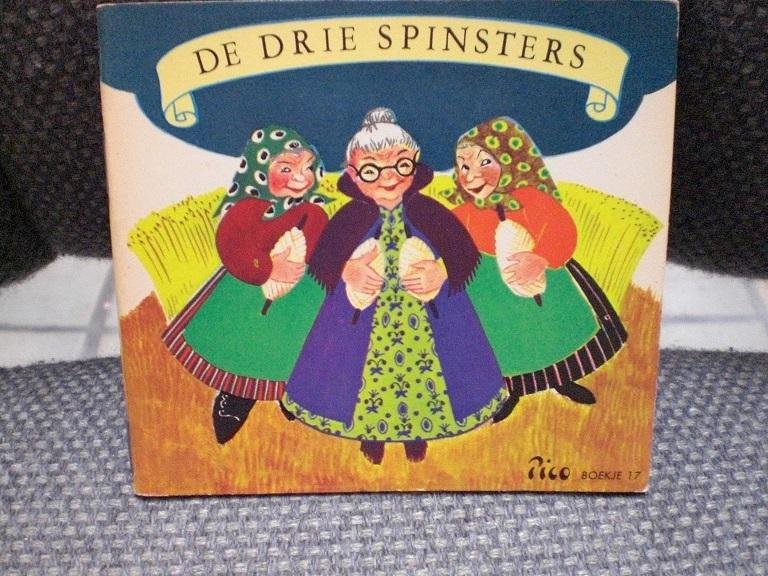 Illustraties van Nans van Leeuwen tekst Maggy Larissa - Pico boekje 17 De drie spinsters Sprookje van Grimm