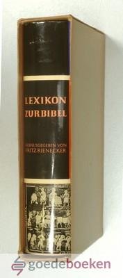 Rienecker (herausgegeben von), Fritz - Lexicon zur Bibel
