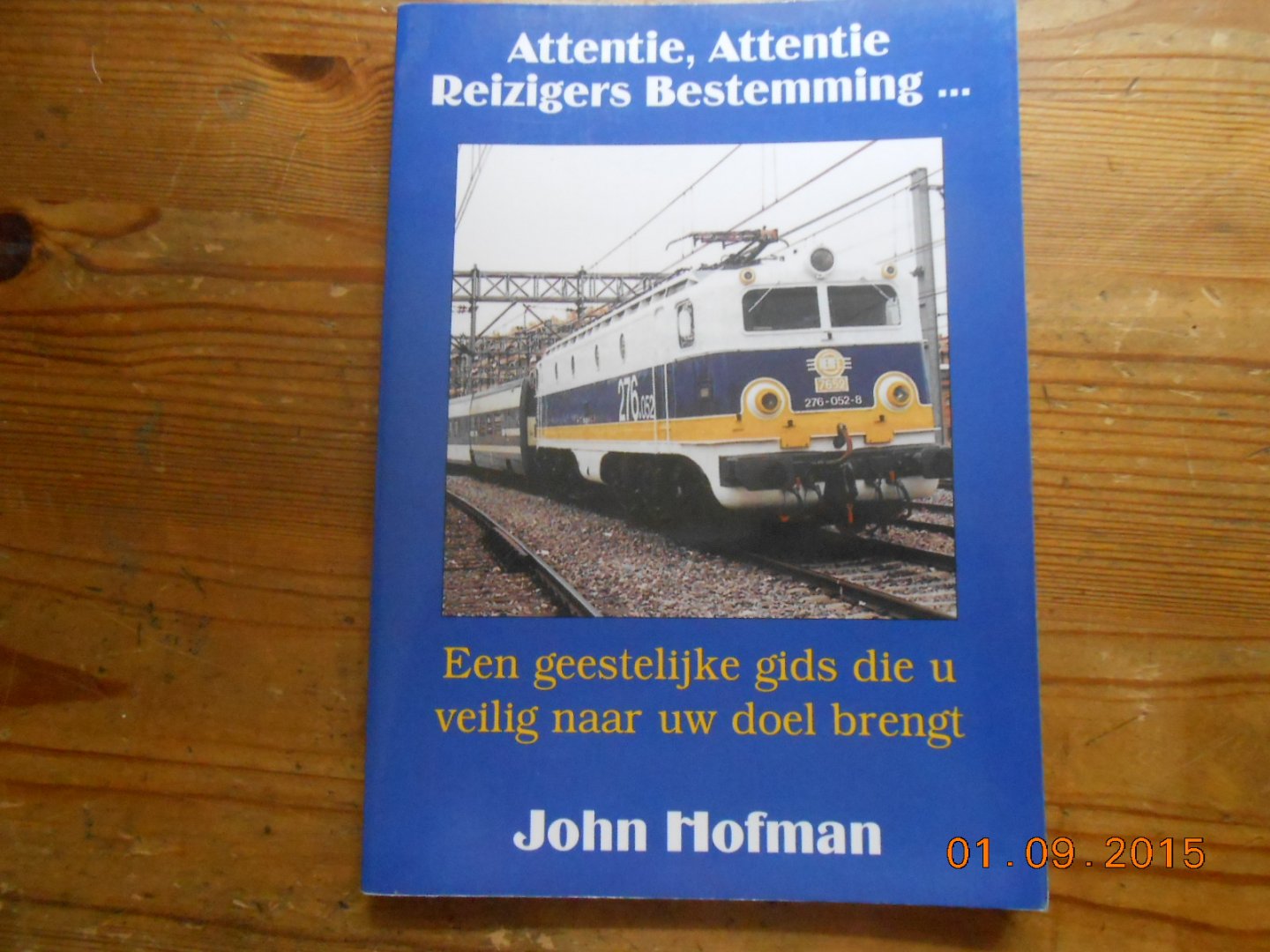 Hofman John - Attentie,attentie Reizigers Bestemming