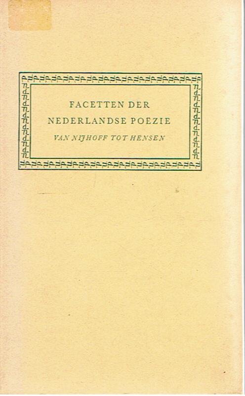 Dubois/Jonckheere/van der Waals (samenstellers) - Facetten der Nederlandse poezie (van Nijhoff tot Hensen)