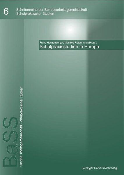Hauzenberger, Franz und Manfred Rotermund: - Schulpraxisstudien in Europa (Schulpraktische Studien)