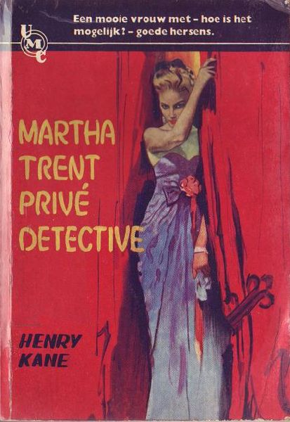Kane, Henry - Martha Trent - privé detective