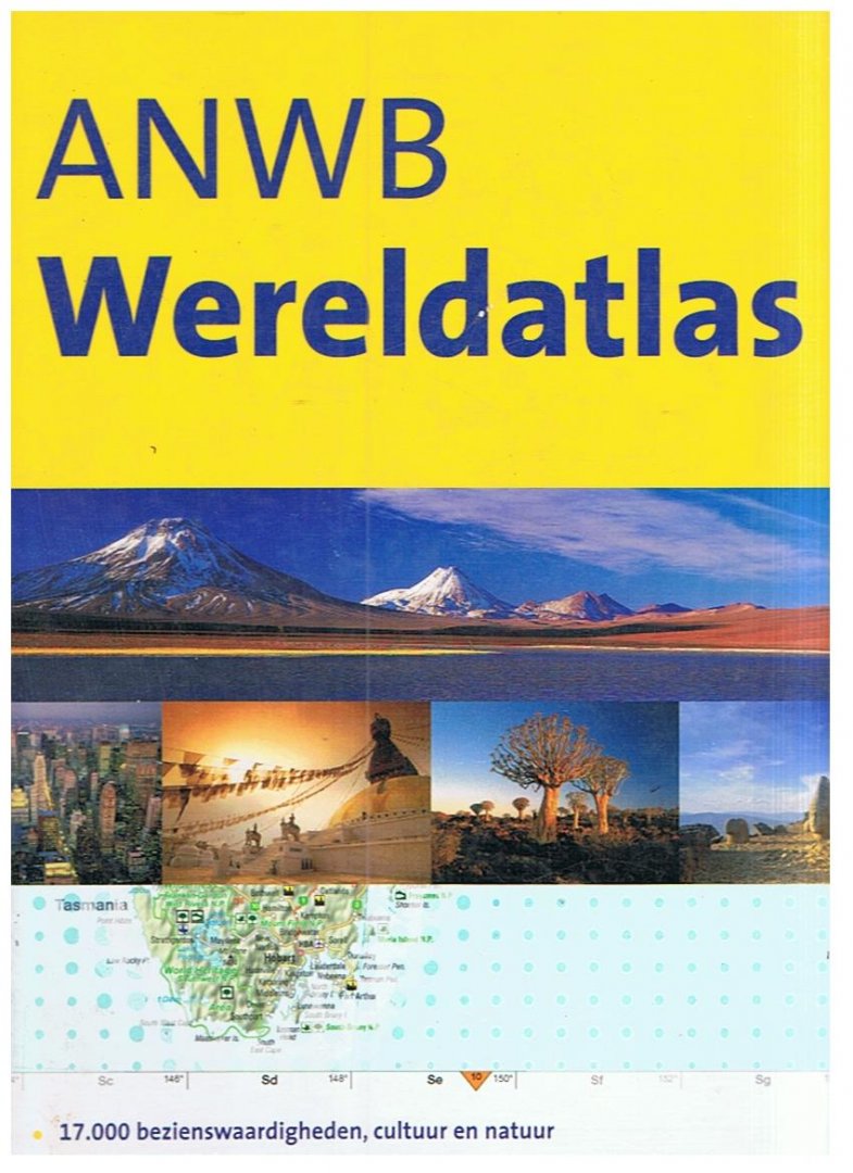 Redactie - ANWB Wereldatlas - 17.000 bezienswaardigheden, cultuur en natuur