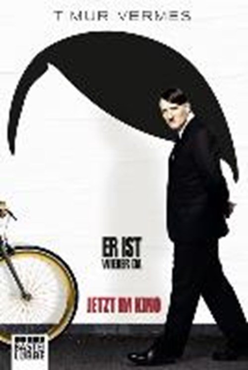 Timur Vermes - Er ist wieder da