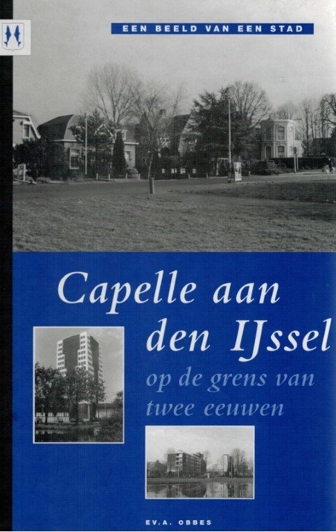 Obbes, Ev. A. - Capelle aan den IJssel op de grens van twee eeuwen