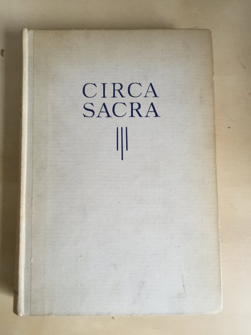 Bakel, Prof. Dr. H.A. van - Circa Sacra; historische studiën