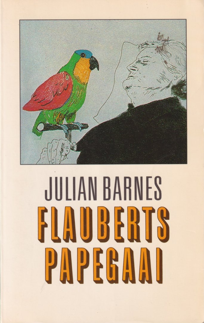 Barnes, Jules - Flauberts papegaai