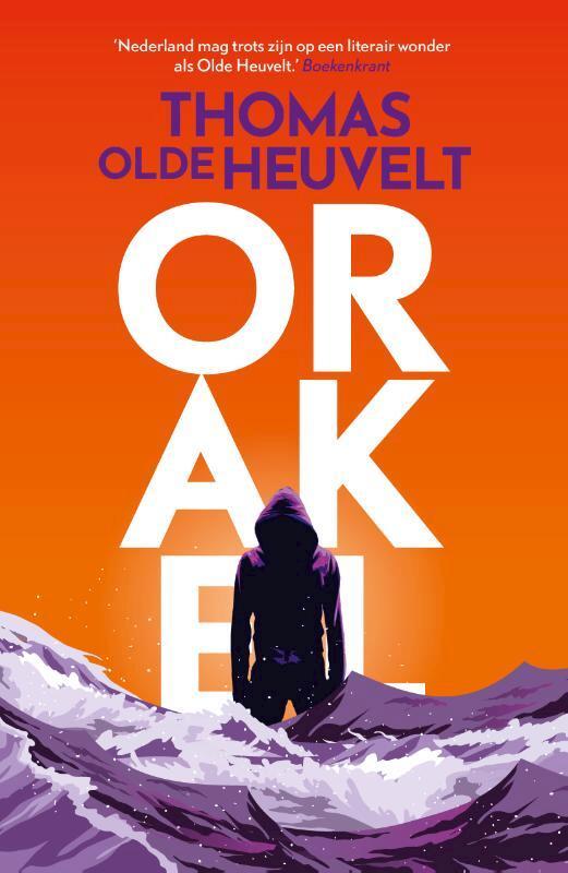 Olde Heuvelt, Thomas - Orakel