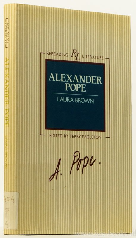 POPE, A., BROWN, L. - Alexander Pope. Edited by Terry Eagleton.