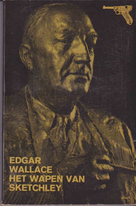 Edgar Wallace - Het Wapen van Sketchley