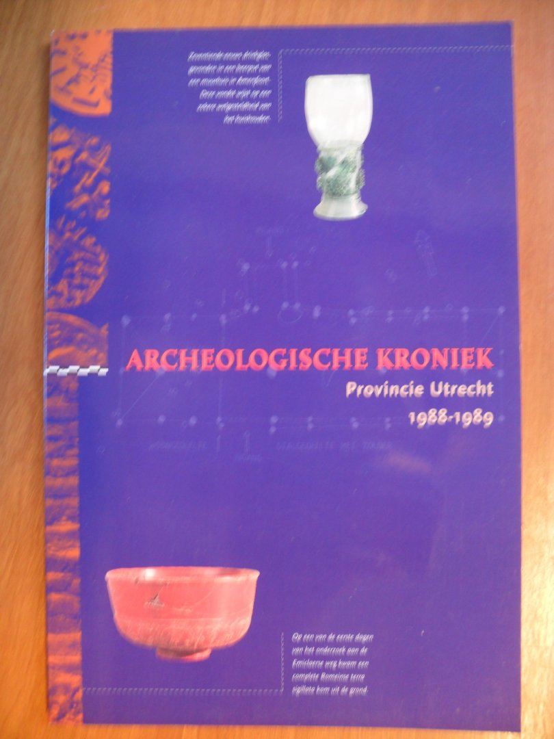 Kok, D.H. - Archeologische kroniek provincie Utrecht / 1988-1989