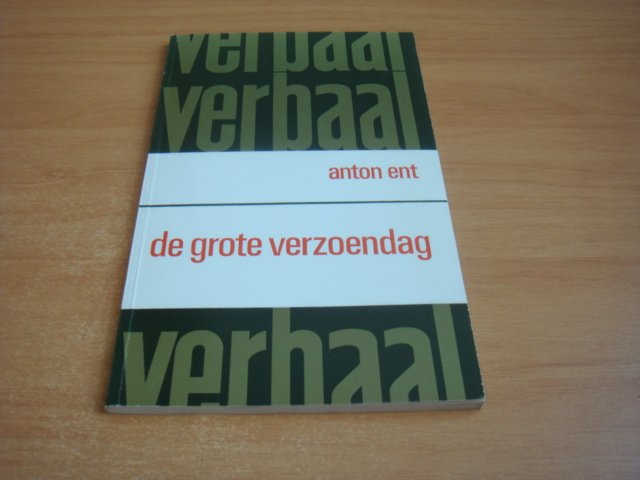 Ent, Anton - De grote verzoendag