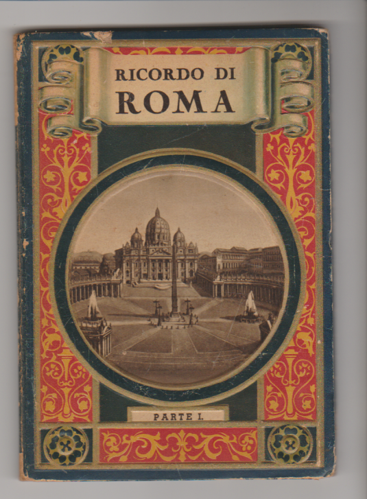 NN - Ricordo di Roma, Parte I.