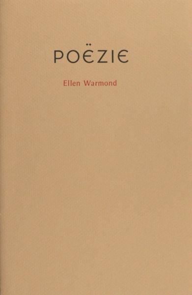 Warmond, Ellen. - Poëzie.