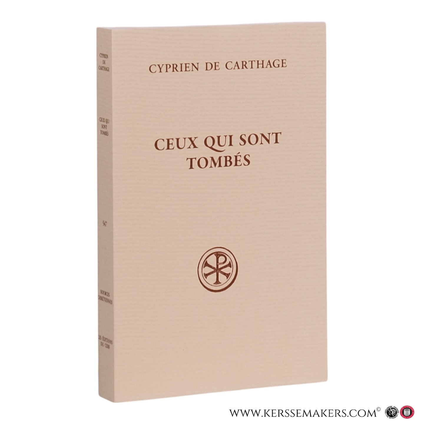 Cyprien de Carthage / Graeme Clarke / Michel Poirier. - Cyprien de Carthage - Ceux qui sont tombés (De Lapsis).