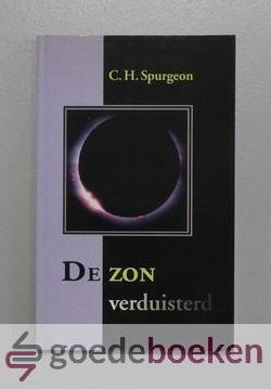 Spurgeon, C.H. - De zon verduisterd