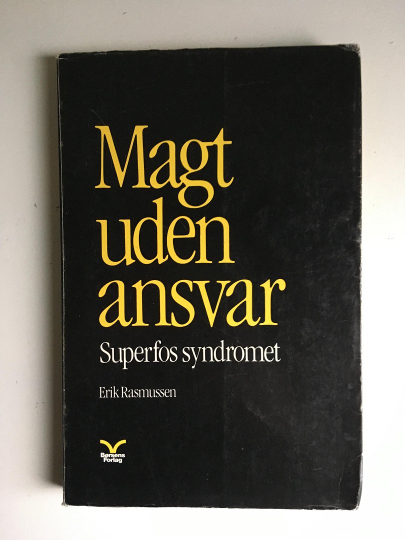 Magt uden ansvar; Superfos syndromet