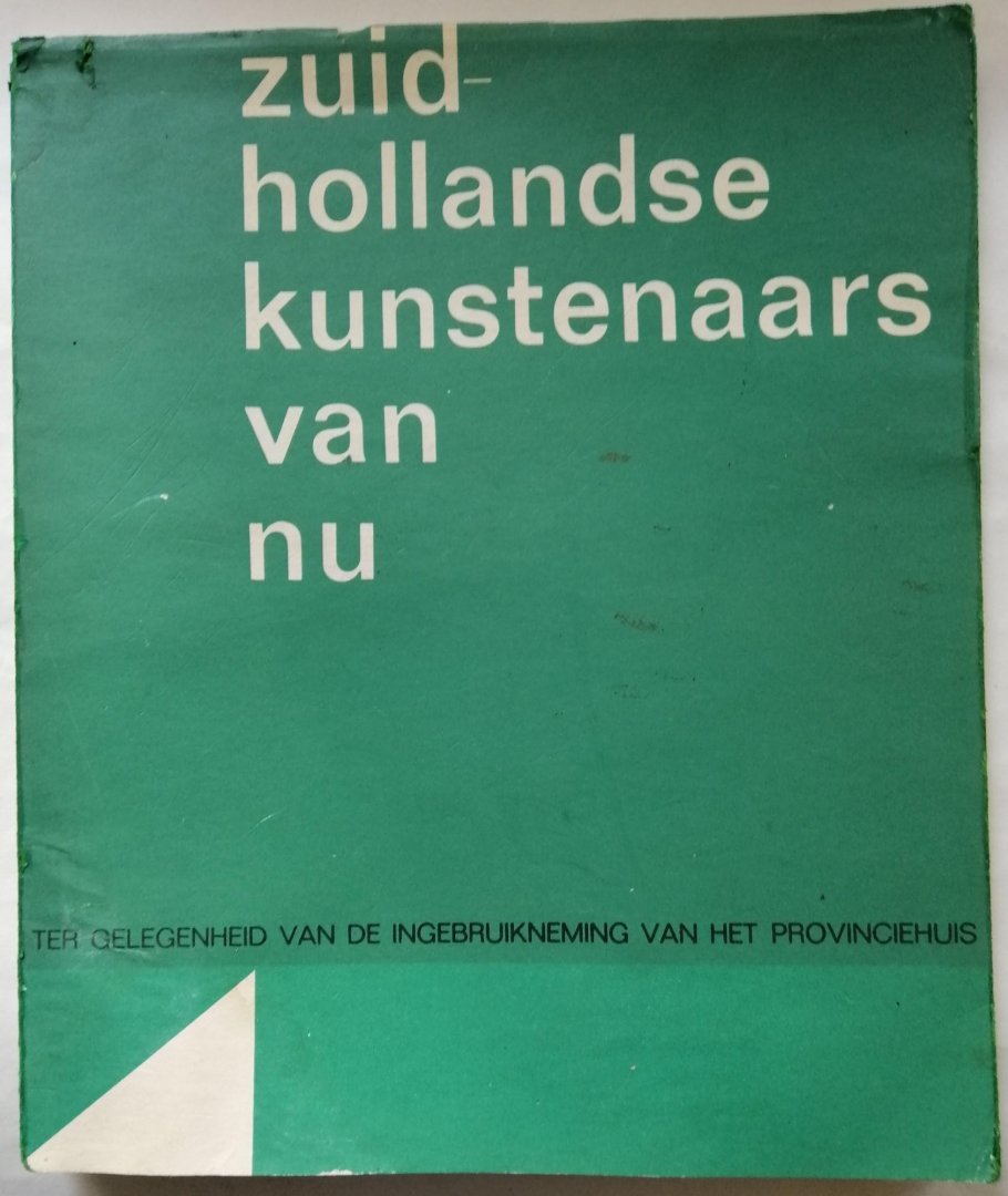 verschillende auteurs     bn vbn - Zuid-Hollandse kunstenaars van nu. Ter gelegenheid van de ingebruikneming van het provinciehuis