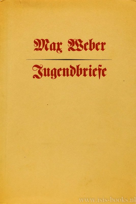 WEBER, M. - Jugendbriefe.