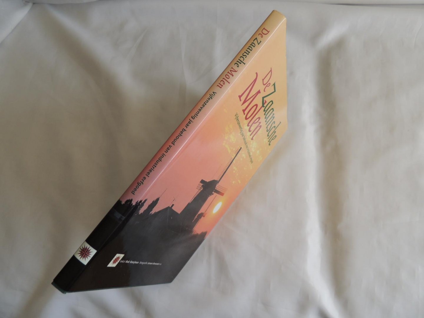 Kooijmans, Rob & Breeuwer, Jeroen - De Zaansche Molen, vijfenzeventig jaar behoud van industrieel erfgoed