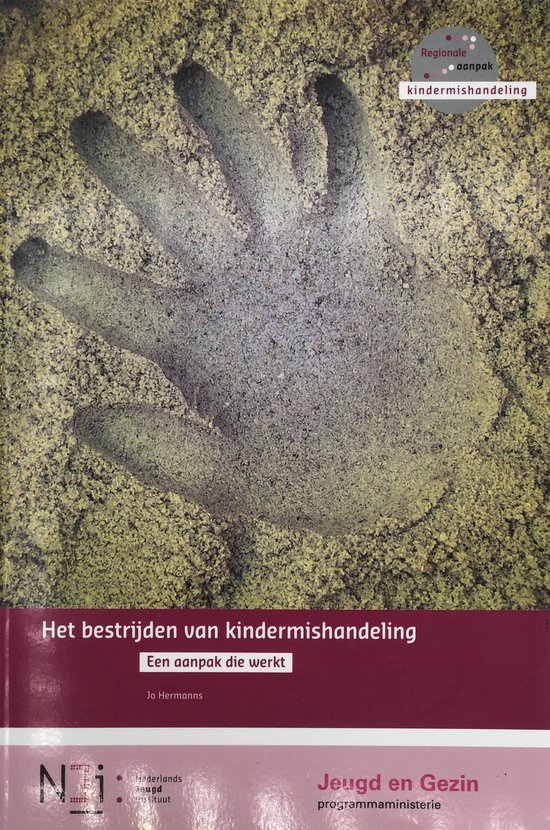 Hermanns, J. - Het bestrijden van kindermishandeling