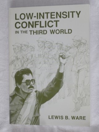 Ware, Lewis B. - Low-intensity conflict in the third world