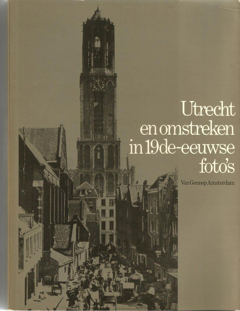 Kees Nieuwenhuyzen  en Sophie  Hazemeijer - Utrecht en omstreken / 19e eeuw / druk 1