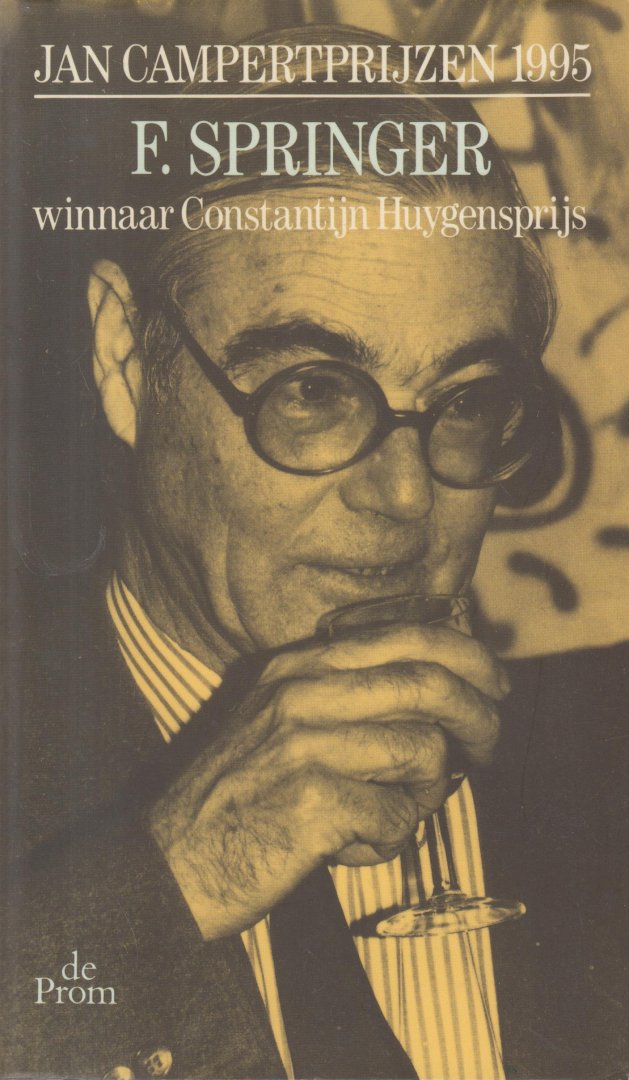 Jan Campert Stichting - Jan Campertprijzen 1995 - F. Springer - winnaar Constantijn Huygensprijs.