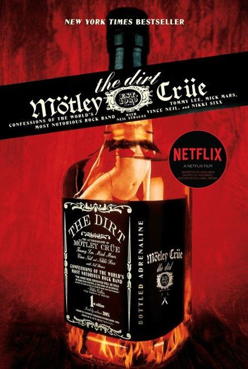 Tommy Lee ; Vince Neil ; Nikki Sixx ; Mick Mars - The Dirt