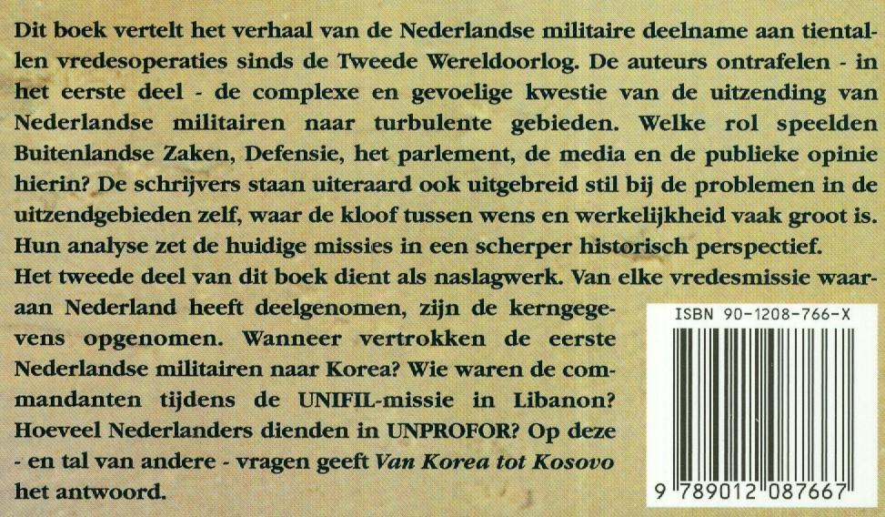 Klep, Christ en richard van Gils - Van Korea tot Kosovo - De Nederlandse militaire deelname aan vredesoperaties sinds 1945