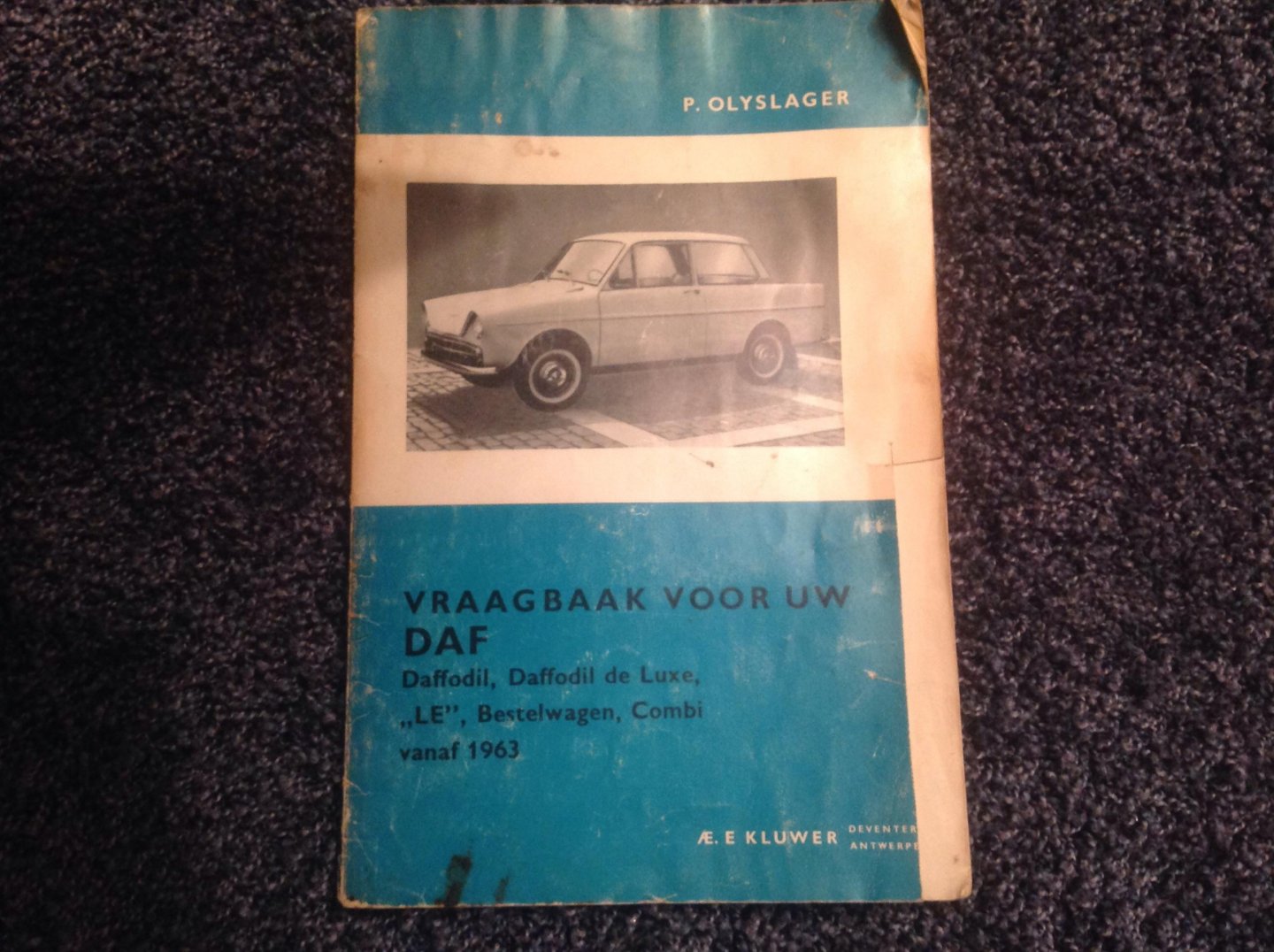 P. Olyslager - Vraagbaak voor uw Daf, Daffodil de Luxe, "LE", Bestelwagen, Combi vanaf 1963