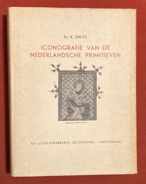 Smits, K. - Iconografie van de Nederlandsche primitieven
