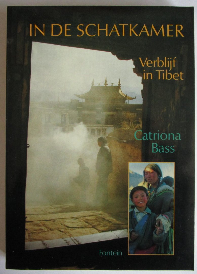 Bass, Catriona - In de schatkamer, een verblijf in Tibet