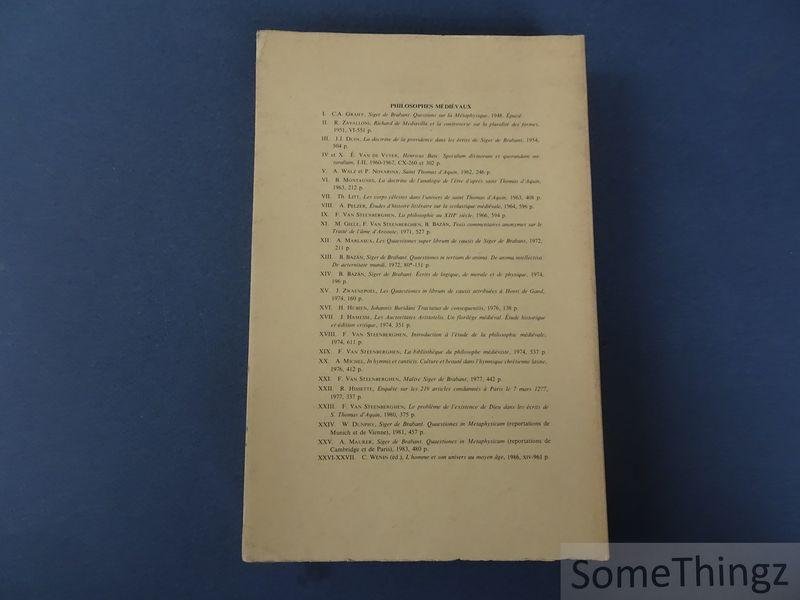 Wenin, Christian - L'Homme et son Univers au Moyen Age. Actes du Septieme Congres International de Philosophie Medievale (30 Aout - 4 Septembre 1982). Tome I.