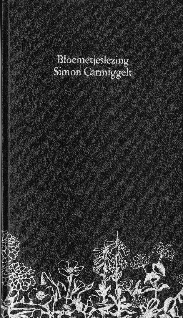 Carmiggelt, Simon - Bloemetjeslezing