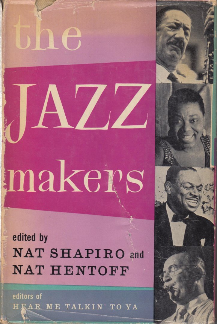 Shapiro, Nat & Nat Hentoff (eds.) - The Jazz Makers