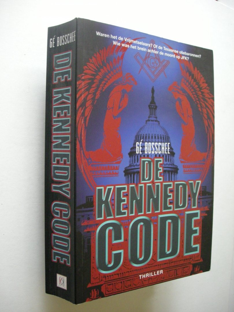 Bosschee, Gé - De Kennedy Code