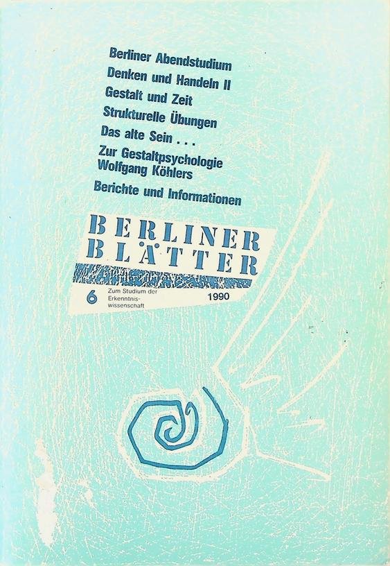  - Berliner Blätter Zum Studium der Erkenntniswissenschaft nr. 6