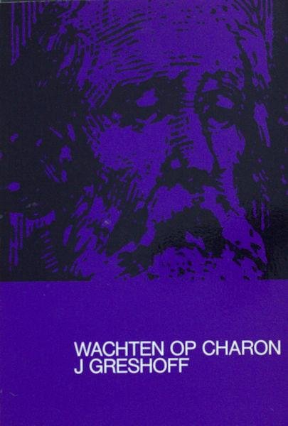 Greshoff, J. - Wachten op Charon. (Gedichten 1958-1960)