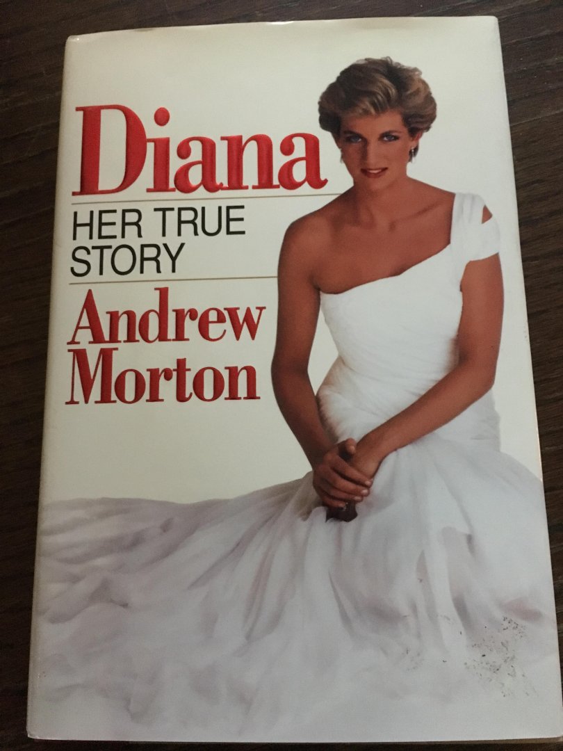Andrew Morton - Diana, her True story