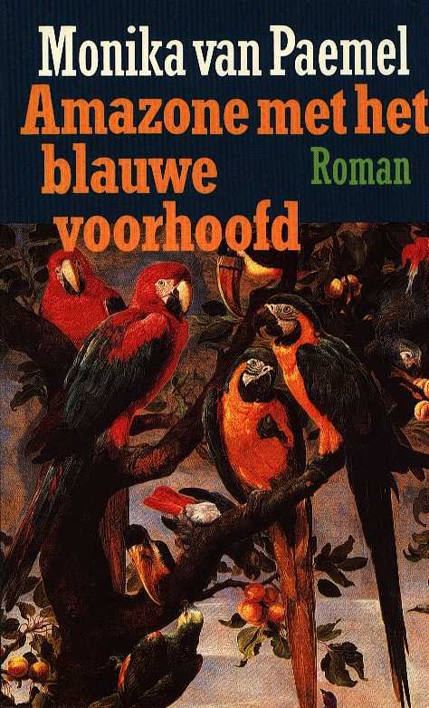 Paemel, Monika van - Amazone met het blauwe voorhoofd