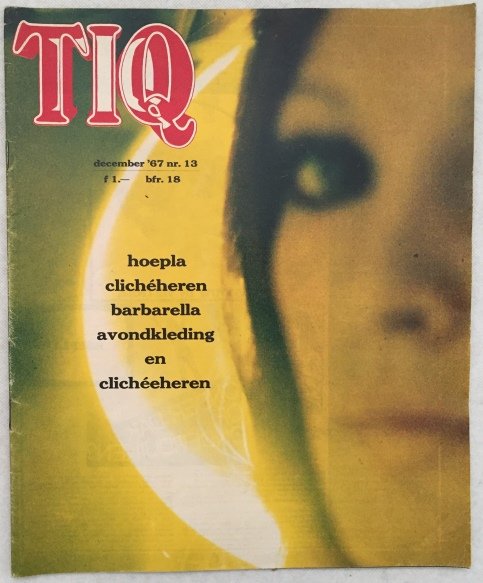 Acket, Paul, dir., André Goewie, Anton Oskamp,e.a., red., - Tiq. No. 13, December 1967. [Single issue]