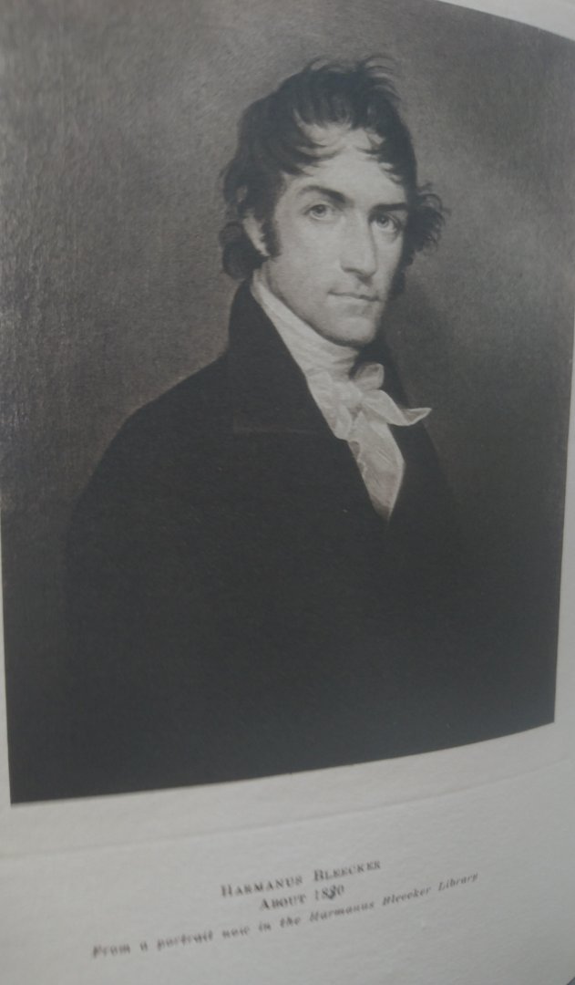 Harriet Langdon Pruyn Rice - Harmanus Bleecker: An Albany Dutchmen 1779-1849