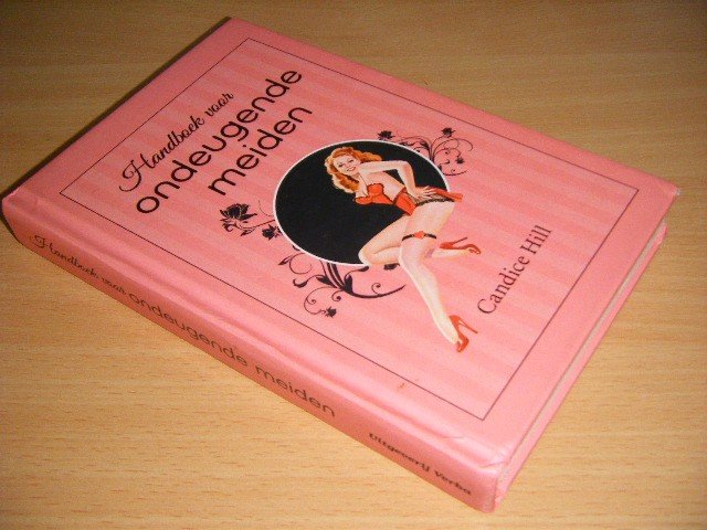 Candice Hill - Handboek voor ondeugende meiden