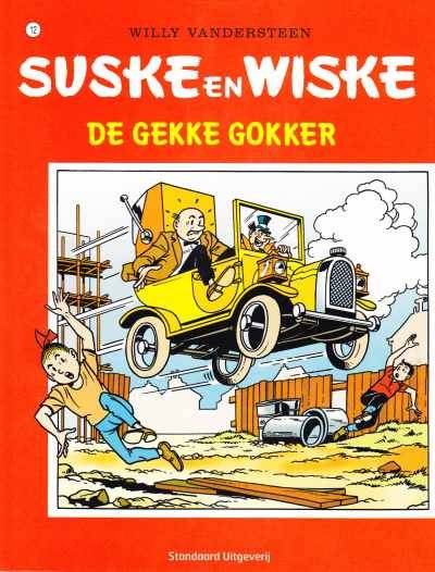 Willy Vandersteen - Suske en Wiske De gekke gokker (NR 12)